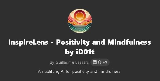 Colorful graphic featuring the title "InspireLens - Positivity and Mindfulness" by iD01t.